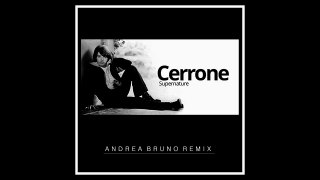 Cerrone - Supernature (Andrea Bruno Remix)