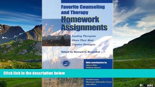 Must Have  Favorite Counseling and Therapy Homework Assignments: Leading Therapists Share Their