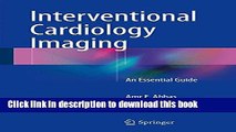 Title : Download Interventional Cardiology Imaging: An Essential Guide Book Online