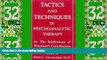Must Have  Tactics and Techniques in Psychoanalytic Therapy: The Implications of Winnicott s