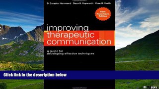 READ FREE FULL  Improving Therapeutic Communication: A Guide for Developing Effective Techniques