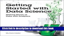 [Popular] E_Books Getting Started with Data Science: Making Sense of Data with Analytics Full
