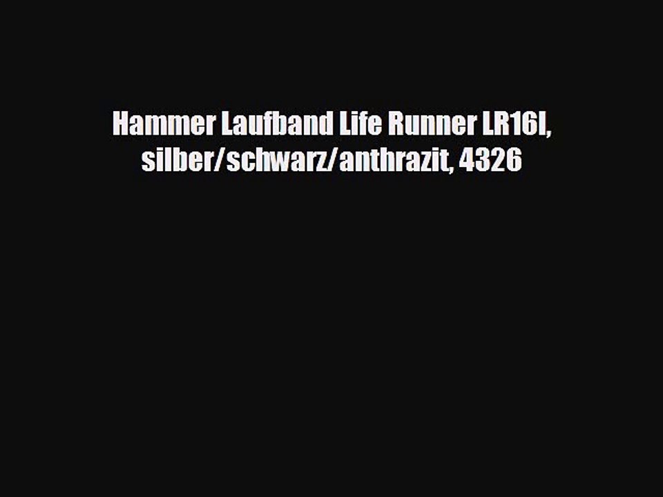 Hammer Laufband Life Runner LR16I silber/schwarz/anthrazit 4326
