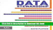 [Popular] Book Data Stewardship: An Actionable Guide to Effective Data Management and Data