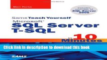 [Popular] E_Books Sams Teach Yourself Microsoft SQL Server T-SQL in 10 Minutes Free Online