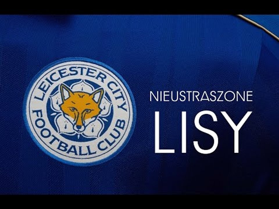 Nieustraszone LISY #26 ( LEICESTER )