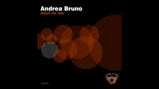 Andrea Bruno - Right On You (Original Mix)