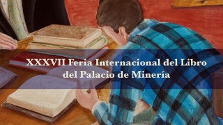 La UAM en la FIL Minería 2016 / 25 de febrero