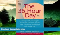 Full [PDF] Downlaod  The 36-Hour Day: A Family Guide to Caring for People with Alzheimer Disease,