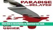 [PDF] Paradise Delayed - Our New Lives in the Wild. Caribbean Island Life in the Beautiful
