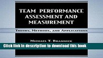 [Popular Books] Team Performance Assessment and Measurement: Theory, Methods, and Applications