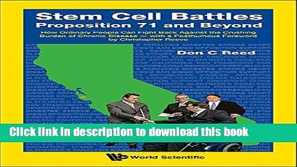 [PDF] Stem Cell Battles: Proposition 71 and Beyond:How Ordinary People Can Fight Back against the