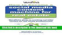 [Reading] How to Become a Social Media Content Machine for Real Estate: Wordflirt s Guide to