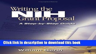 [Popular Books] Writing the NIH Grant Proposal: A Step-by-Step Guide Free Online