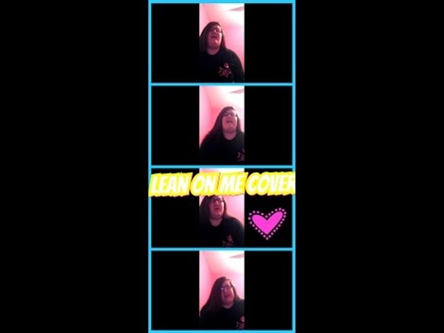 Lean on me cover