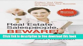 [Reading] Real Estate Salespeople, Beware!: Protect Your Clients and Increase Your Success on