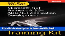 [Popular] Book MCTS Self-Paced Training Kit (Exam 70-561): Microsoft .NET Framework 3.5 ADO.NET