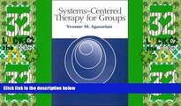 Big Deals  Systems-Centered Therapy for Groups  Best Seller Books Most Wanted