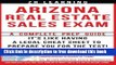 [Reading] Arizona Real Estate Sales Exam - 2014 Version:: Principles, Concepts and Hundreds Of