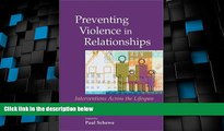 Big Deals  Preventing Violence in Relationships: Interventions Across the Life Span  Free Full
