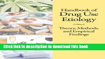 Books Handbook of Drug Use Etiology: Theory, Methods, and Empirical Findings Free Online