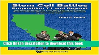[Popular Books] Stem Cell Battles: Proposition 71 and Beyond:How Ordinary People Can Fight Back