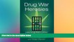 Free [PDF] Downlaod  Drug War Heresies: Learning from Other Vices, Times, and Places (RAND