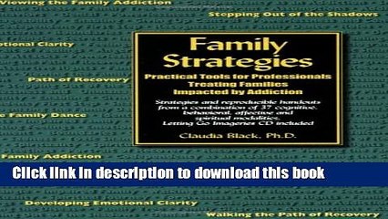 Books Family Strategies: Practical Tools for Professionals Treating Families Impacted by Addiction