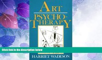 Big Deals  Art Psychotherapy (Wiley Series on Personality Processes)  Best Seller Books Most Wanted