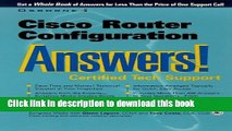[Popular] E_Books Cisco Router Configuration Answers!: Certified Tech Support Full Online
