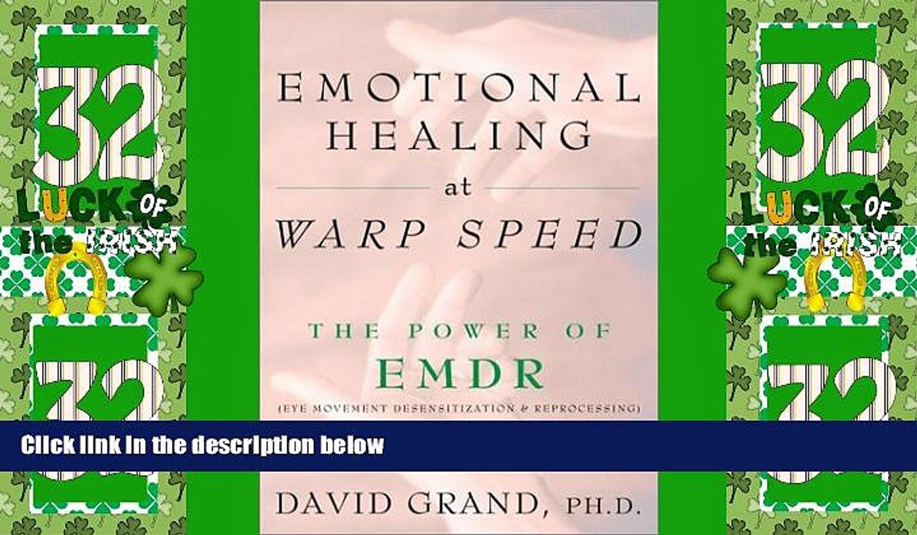 Big Deals Emotional Healing At Warp Speed The Power Of Emdr Best Seller Books Best Seller Video Dailymotion