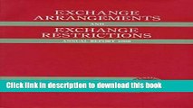 Download Exchange Arrangements and Exhange Restrictions: Annual Report (Exchange Arrangements and