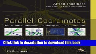 [Popular Books] Parallel Coordinates: Visual Multidimensional Geometry and Its Applications Free