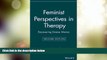 Must Have PDF  Feminist Perspectives in Therapy: Empowering Diverse Women  Free Full Read Best