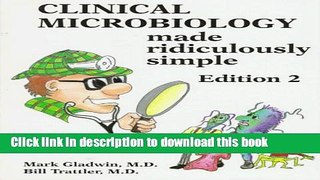 [PDF] Clinical Microbiology Made Ridiculously Simple (MedMaster Series) Full Online