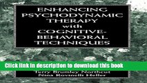 [Popular Books] Enhancing Psychodynamic Therapy with Cognitive-Behavioral Techniques Full Online