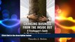 READ book  Changing Business from the Inside Out: A Tree-Hugger s Guide to Working in