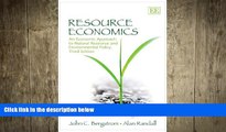 FREE DOWNLOAD  Resource Economics: An Economic Approach to Natural Resource and Environmental