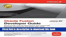 [Popular Books] Oracle Fusion Developer Guide: Building Rich Internet Applications with Oracle ADF