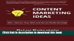 [Read PDF] Content Marketing Ideas: 400+ Tips for Your SEO and Social Media Strategy Ebook Free