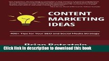 [Read PDF] Content Marketing Ideas: 400  Tips for Your SEO and Social Media Strategy Ebook Free