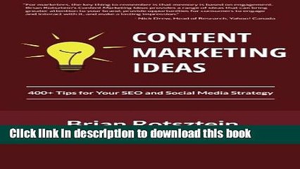 Download Video: [Read PDF] Content Marketing Ideas: 400+ Tips for Your SEO and Social Media Strategy Ebook Free