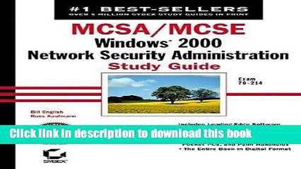 [Popular] E_Books MCSA / MCSE: Windows 2000 Network Security Administration Study Guide: Exam