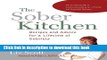 Title : [PDF] Sober Kitchen: Recipes and Advice for a Lifetime of Sobriety Book Free