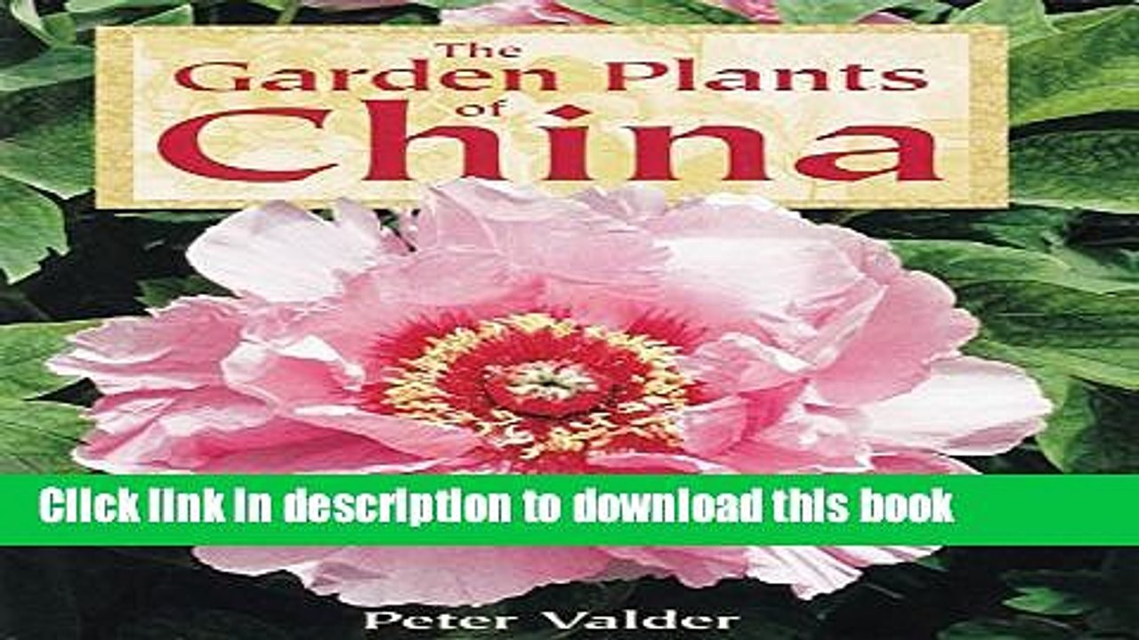 Books The Garden Plants of China Full Online