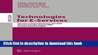 [Popular Books] Technologies for E-Services: 5th International Workshop, TES 2004, Toronto,