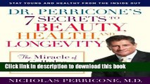 Books Dr. Perricone s 7 Secrets to Beauty, Health, and Longevity: The Miracle of Cellular