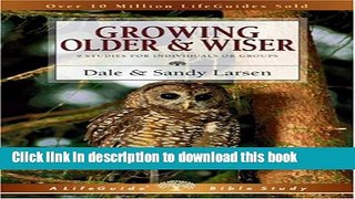 Ebook Growing Older   Wiser (Lifeguide Bible Studies) Full Online