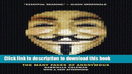 Download Video: [Popular] Book Hacker, Hoaxer, Whistleblower, Spy: The Many Faces of Anonymous Full Download