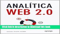 [Popular Books] Anal?tica Web 2.0 / Web Analytics 2.0 (Spanish Edition) by Miguel ?ngel Acera